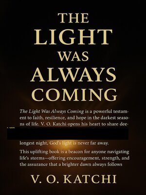 cover image of The Light Was Always Coming